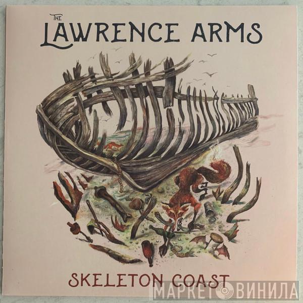  The Lawrence Arms  - Skeleton Coast