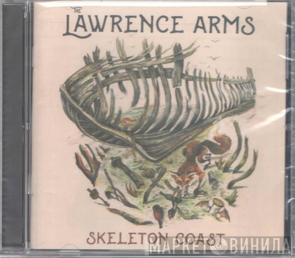 The Lawrence Arms - Skeleton Coast