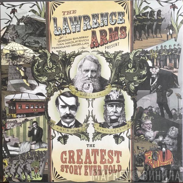 The Lawrence Arms - The Greatest Story Ever Told