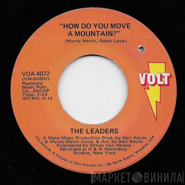The Leaders  - How Do You Move A Mountain?