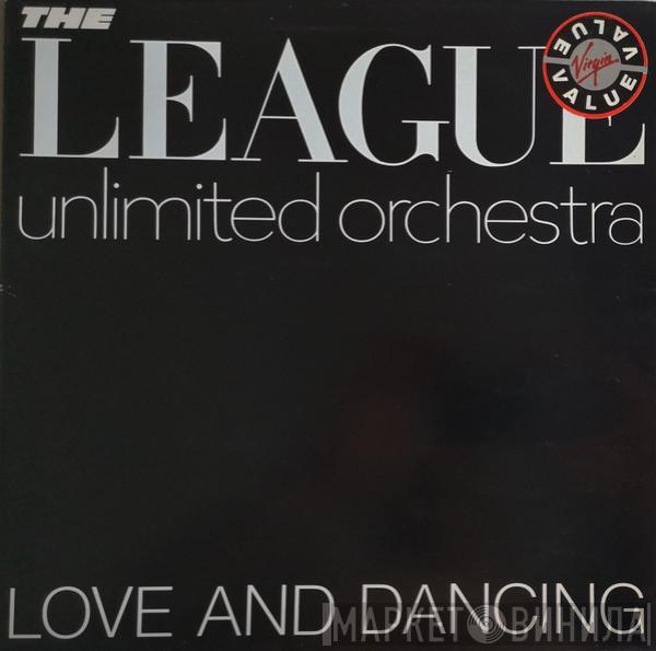  The League Unlimited Orchestra  - Love And Dancing