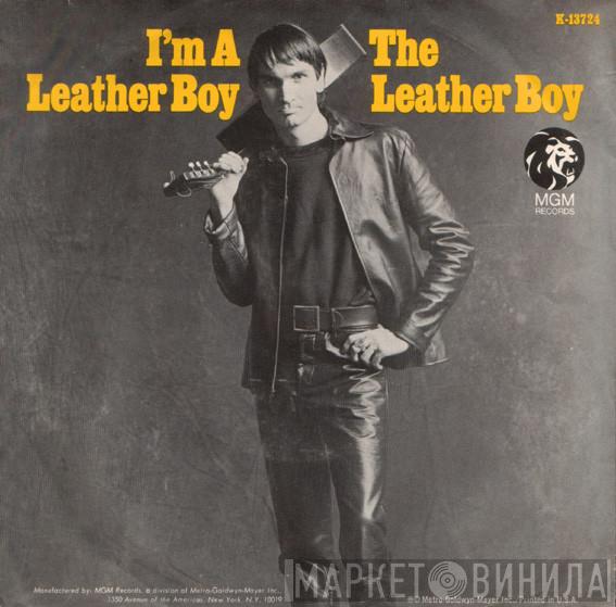 The Leather Boy - I'm A Leather Boy