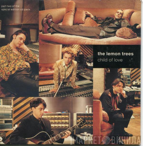 The Lemon Trees - Child Of Love