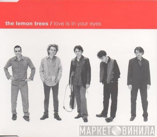 The Lemon Trees - Love Is In Your Eyes