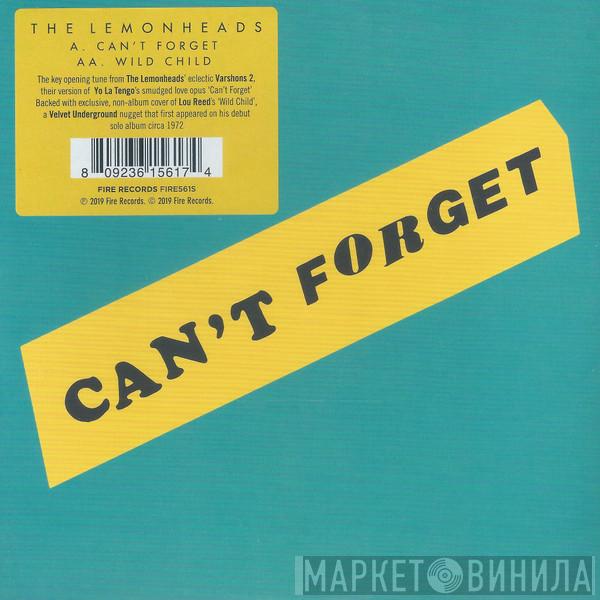  The Lemonheads  - Can't Forget / Wild Child