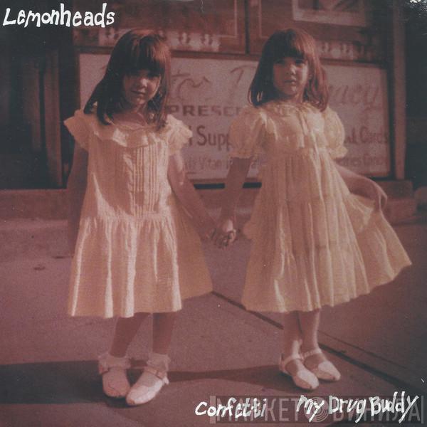  The Lemonheads  - Confetti / My Drug Buddy