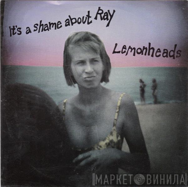 The Lemonheads  - It's A Shame About Ray