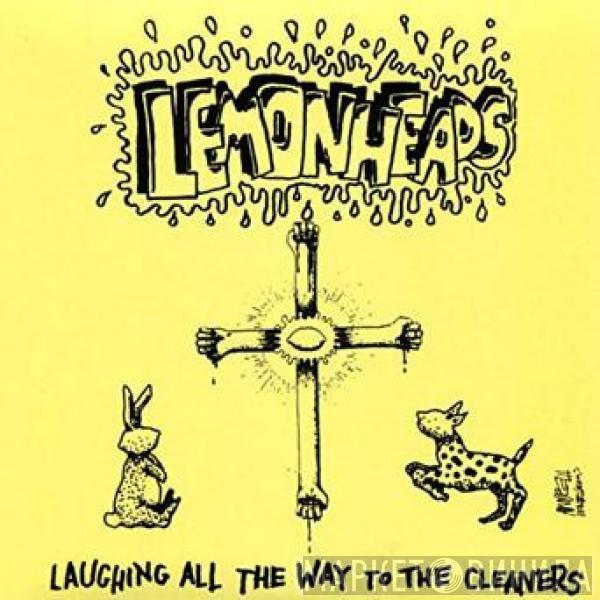 The Lemonheads - Laughing All The Way To The Cleaners