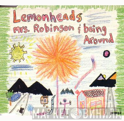 The Lemonheads - Mrs. Robinson / Being Around
