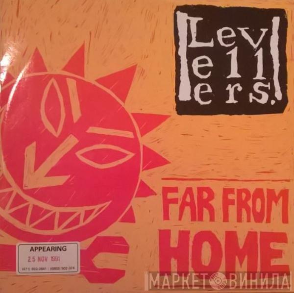 The Levellers - Far From Home