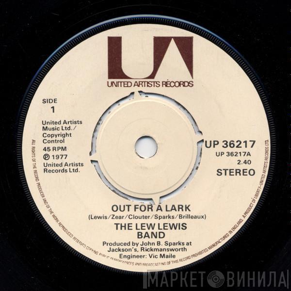 The Lew Lewis Band - Out For A Lark / (You'd Better) Watch Yourself