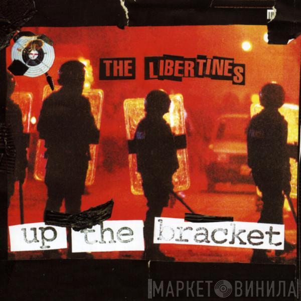  The Libertines  - Up The Bracket