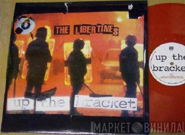  The Libertines  - Up The Bracket