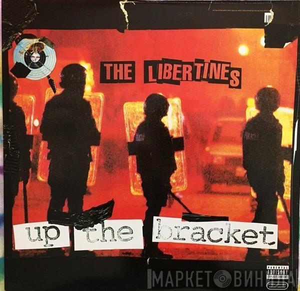  The Libertines  - Up The Bracket