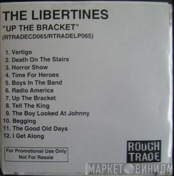  The Libertines  - Up The Bracket