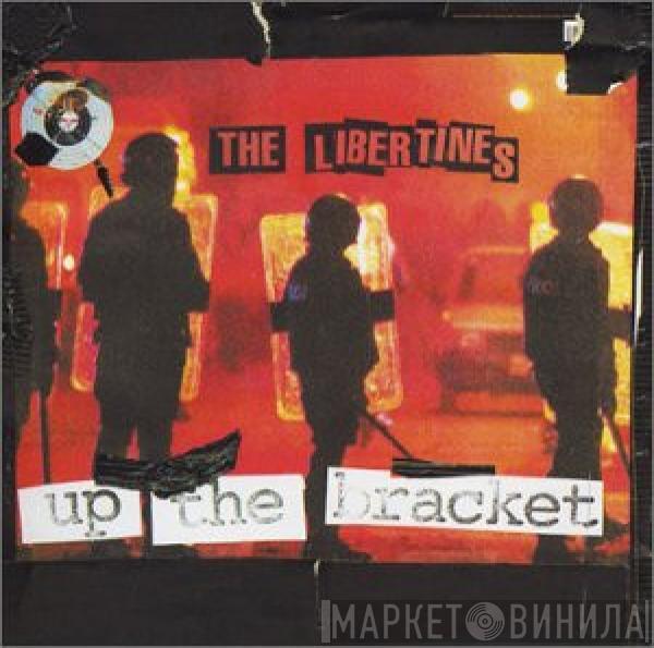  The Libertines  - Up The Bracket