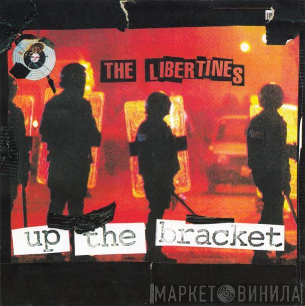  The Libertines  - Up The Bracket