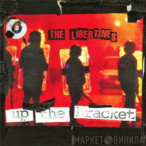  The Libertines  - Up The Bracket