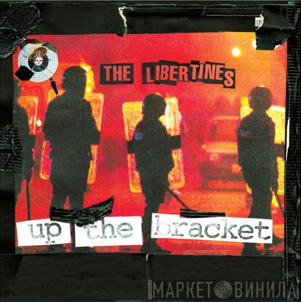  The Libertines  - Up The Bracket