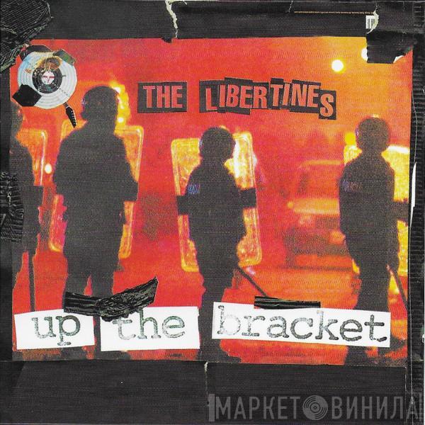 The Libertines - Up The Bracket