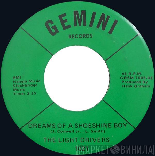 The Light Drivers - Dreams Of A Shoeshine Boy / Operator