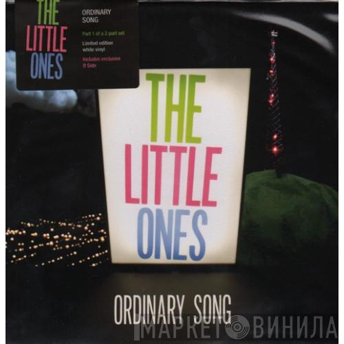 The Little Ones - Ordinary Song