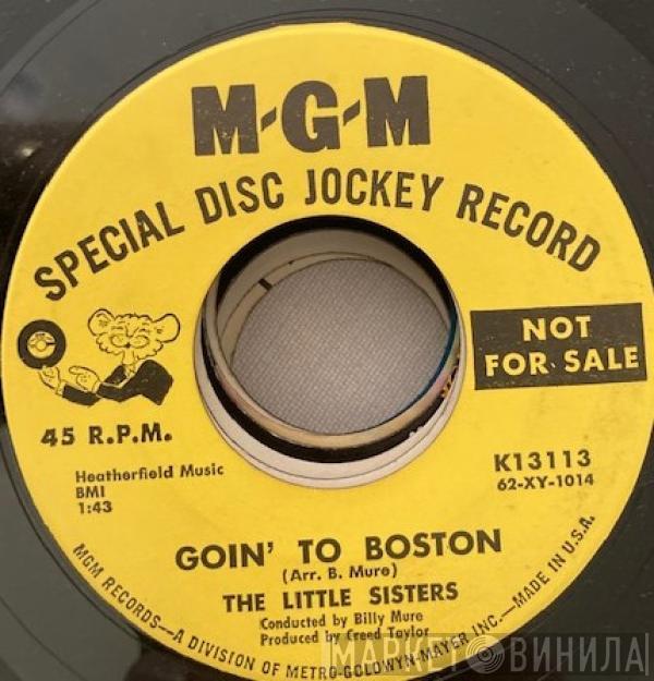 The Little Sisters  - Goin' To Boston / Where Does It Lead