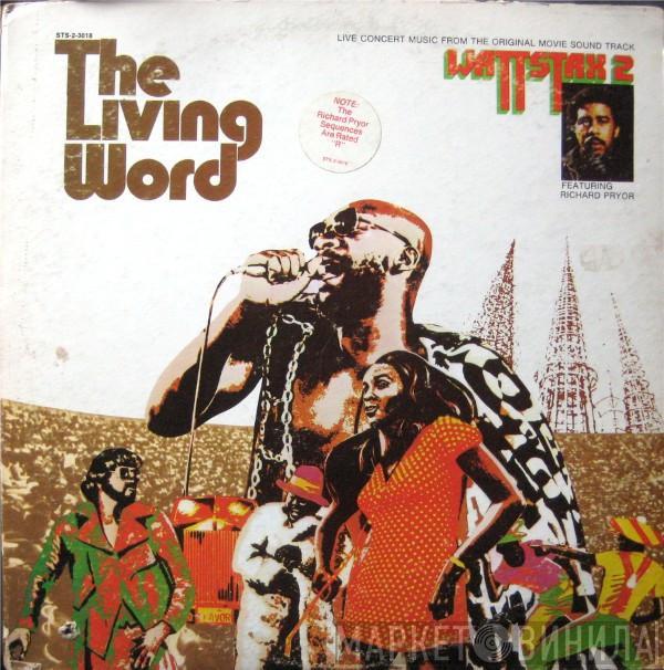  - The Living Word - Wattstax 2