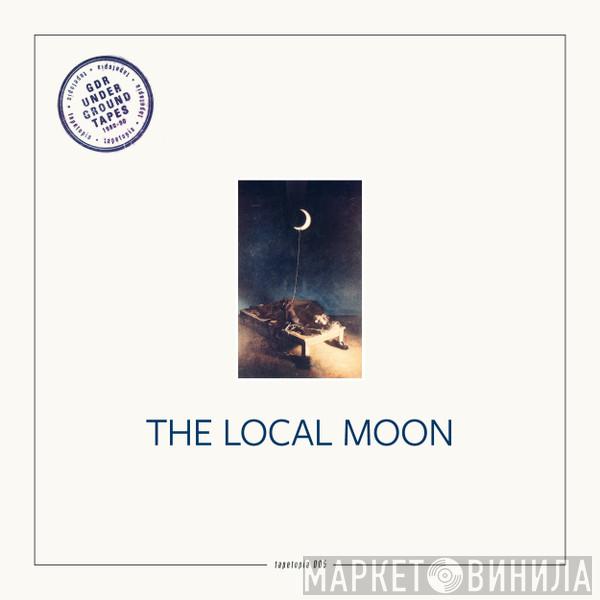 The Local Moon - The Local Moon