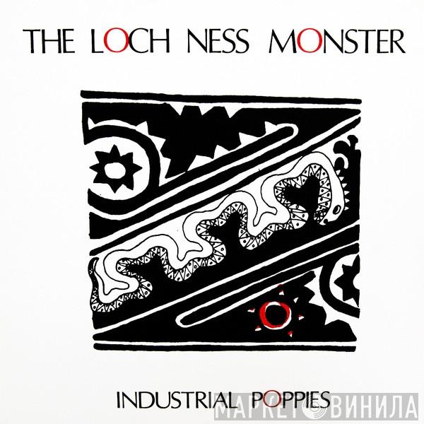 The Loch Ness Monster - Industrial Poppies