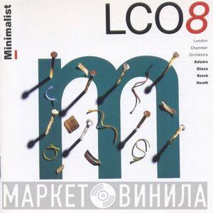 The London Chamber Orchestra, John Adams, Philip Glass, Steve Reich, Dave Heath - Minimalist