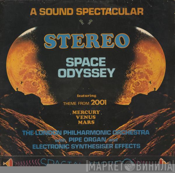 The London Philharmonic Orchestra - A Sound Spectacular Stereo Space Odyssey