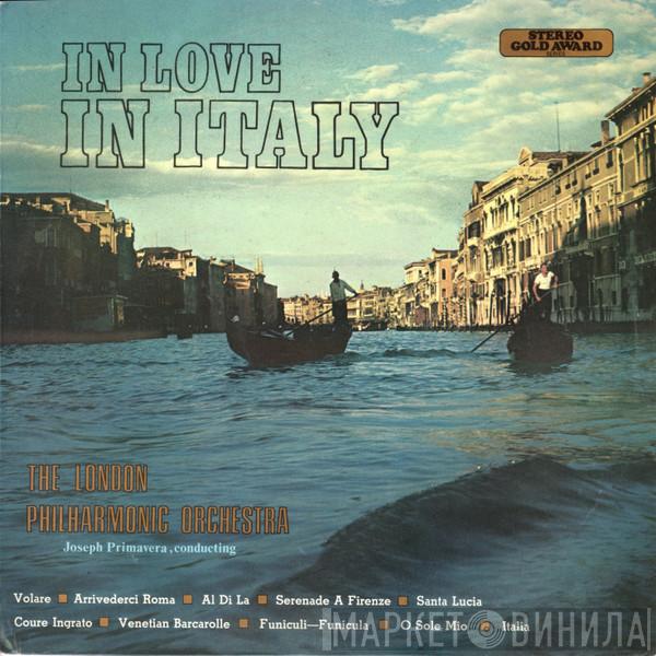 The London Philharmonic Orchestra, Joseph Primavera - In Love In Italy