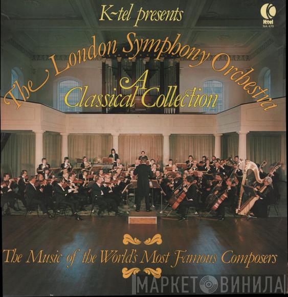  The London Symphony Orchestra  - A  Classical Collection - The Music Of The World's Most Famous Composers