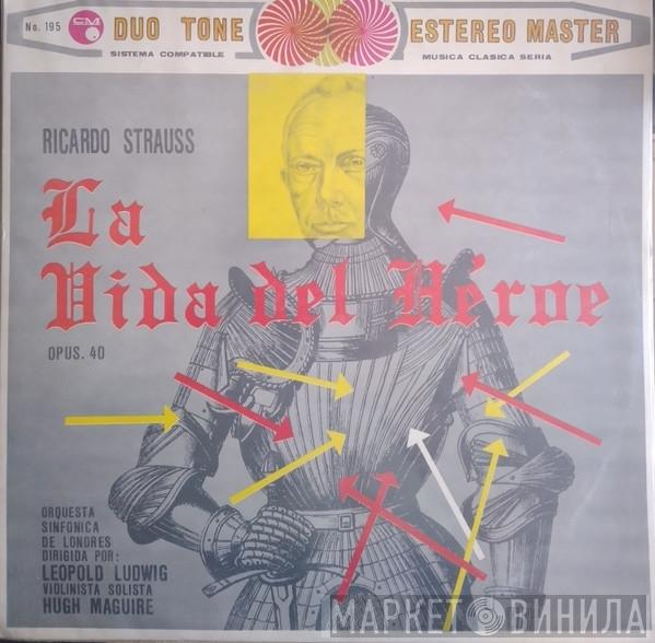, The London Symphony Orchestra  Leopold Ludwig  - Ricardo Strauss: La vida del Héroe