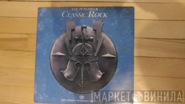  The London Symphony Orchestra  - The Power Of Classic Rock