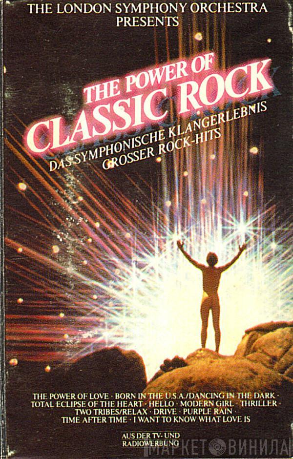 The London Symphony Orchestra - The Power Of Classic Rock