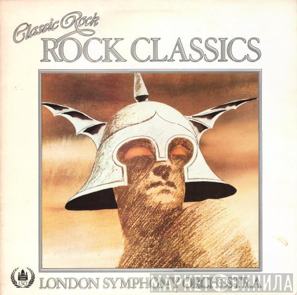 The London Symphony Orchestra, The Royal Choral Society - Classic Rock Rock Classics