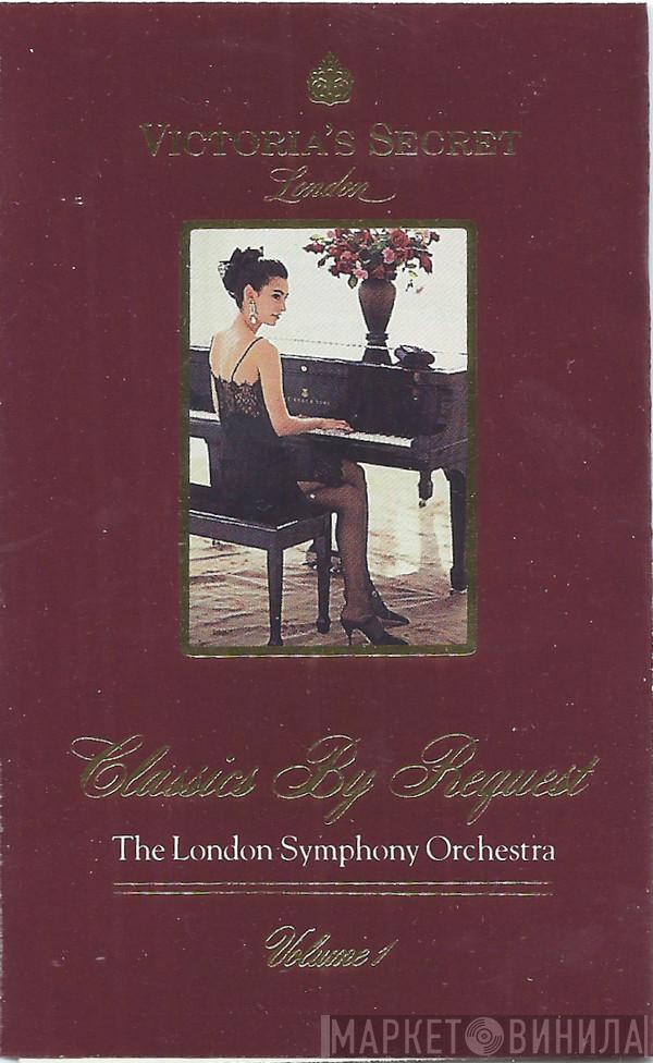  The London Symphony Orchestra  - Victoria's Secret Classics By Request Volume 1