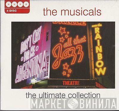 The London Theatre Orchestra And Cast - The Musicals - The Ultimate Collection