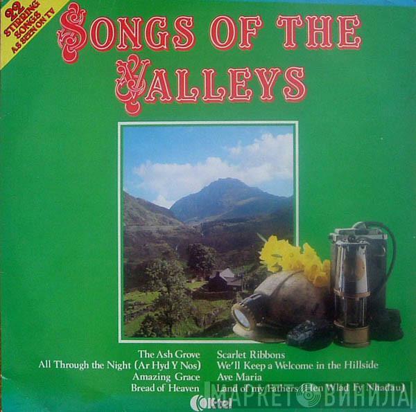 The London Welsh Male Choir - Songs Of The Valleys