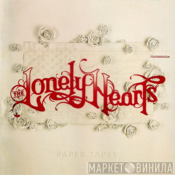 The Lonely Hearts - Paper Tapes