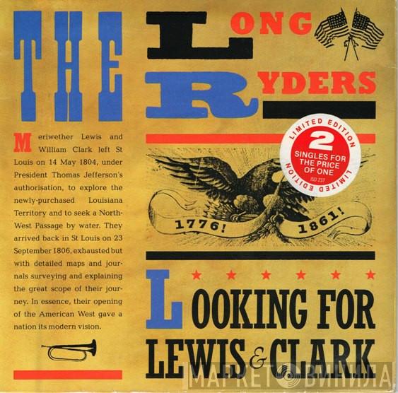 The Long Ryders - Looking For Lewis & Clark
