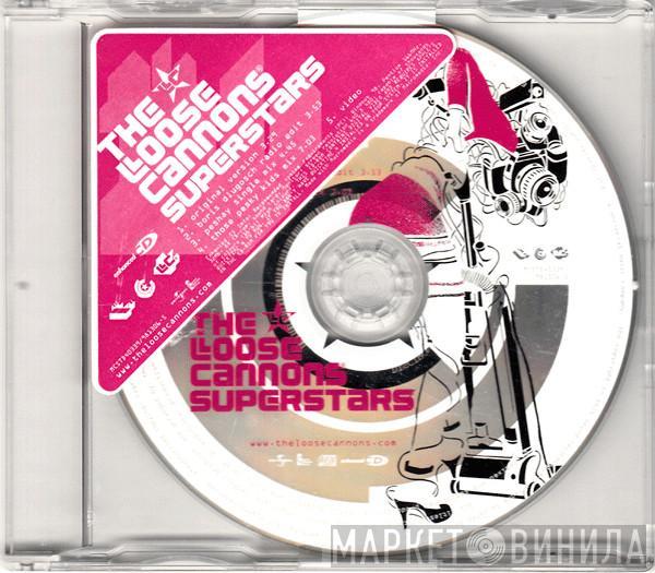The Loose Cannons - Superstars