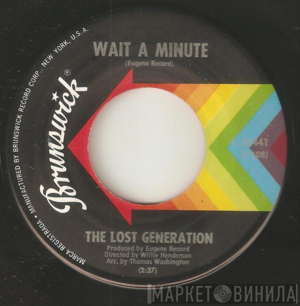  The Lost Generation  - Wait A Minute / Wasting Time