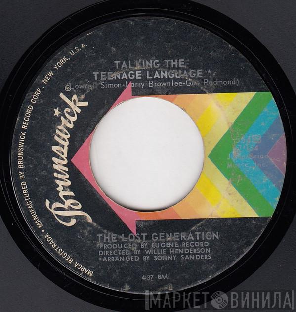 The Lost Generation - Talking The Teenage Language / You're So Young But You're So True