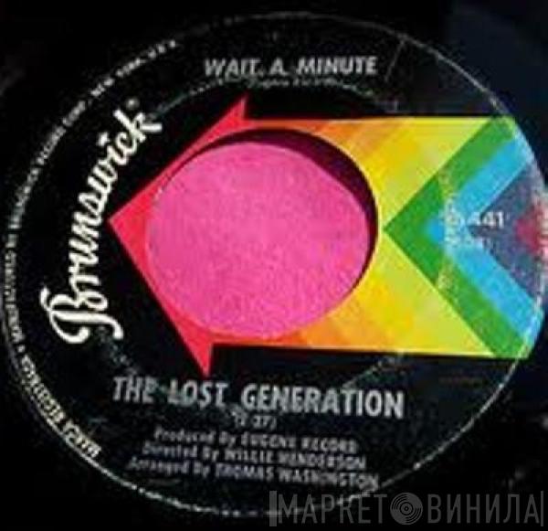 The Lost Generation - Wait A Minute / Wasting Time