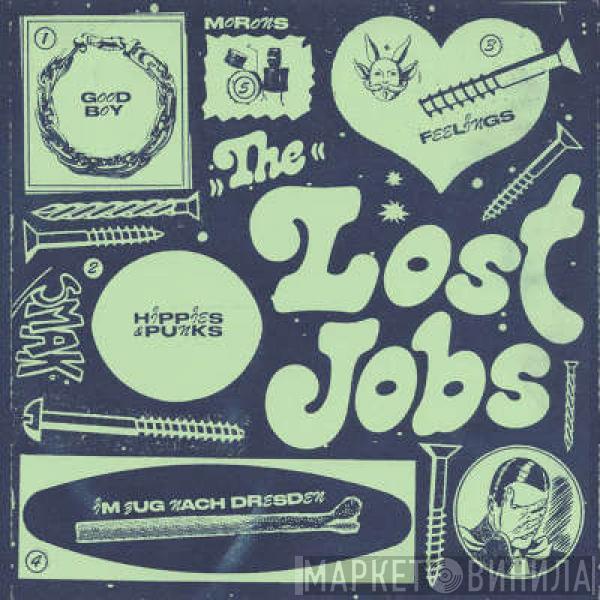  The Lost Jobs  - The Lost Jobs