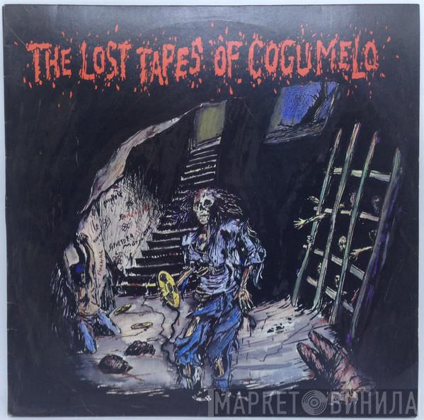  - The Lost Tapes Of Cogumelo