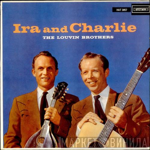 The Louvin Brothers - Ira And Charlie